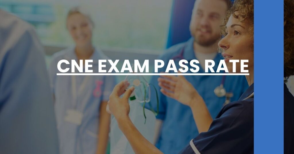 CNE Exam Pass Rate Feature Image